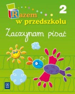 Razem w przedszkolu. Część 2. Zaczynam pisać