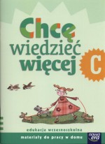 Nowe Już w szkole. Klasa 1, szkoła podstawowa. Chcę wiedzieć więcej. Zeszyt C