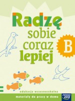 Nowe Już w szkole. Klasa 1, szkoła podstawowa. Radzę sobie coraz lepiej. Zeszyt B