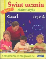 Świat ucznia. Klasa 1, szkoła podstawowa, część 4. Matematyka