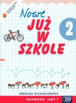 Nowe Już w szkole. Klasa 2, szkoła podstawowa, część 1. Matematyka