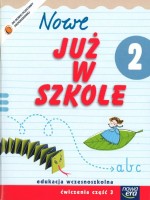 Nowe Już w szkole. Klasa 2, szkoła podstawowa, część 3. Ćwiczenia