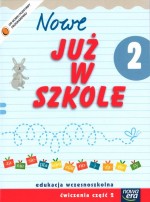 Nowe Już w szkole. Klasa 2, szkoła podstawowa, część 2. Ćwiczenia