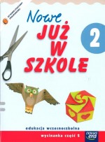 Nowe Już w szkole. Klasa 2, szkoła podstawowa, część 2. Wycinanka