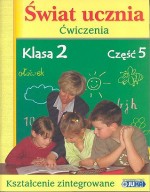 Świat ucznia. Klasa 2, szkoła podstawowa, część 5. Ćwiczenia