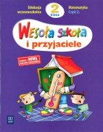 Wesoła szkoła i przyjaciele. Klasa 2, szkoła podstawowa, część 2. Matematyka