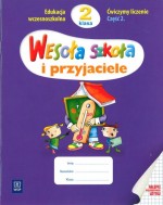 Wesoła szkoła i przyjaciele. Klasa 2, szkoła podstawowa, część 2. Ćwiczymy liczenie