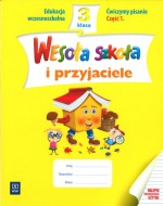 Wesoła szkoła i przyjaciele. Klasa 3, szkoła podstawowa, część 1. Ćwiczymy pisanie