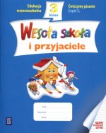 Wesoła szkoła i przyjaciele. Klasa 3, szkoła podstawowa, część 3. Ćwiczymy pisanie