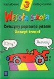 Wesoła szkoła. Klasa 3, szkoła podstawowa, zeszyt 3. Ćwiczymy poprawne pisanie