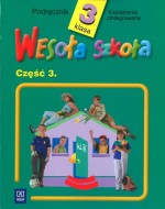 Wesoła szkoła. Klasa 3, szkoła podstawowa, część 3. Podręcznik