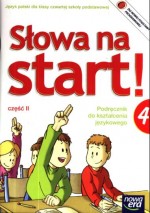 Słowa na start! Klasa 4, szkoła podstawowa, część 2. Język polski. Podręcznik do kształcenia język.