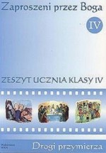 Zaproszeni przez Boga. Drogi przymierza. Klasa 4, szkoła podstawowa. Religia. Zeszyt ucznia