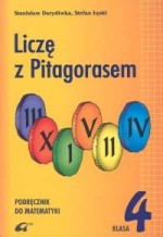 Liczę z Pitagorasem. Klasa 4, szkoła podstawowa. Matematyka. Podręcznik