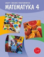 Matematyka z plusem. Klasa 4, szkoła podstawowa. Zeszyt ćwiczeń podstawowych