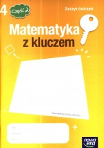 Matematyka z kluczem. Klasa 4, szkoła podstawowa, część 2. Zeszyt ćwiczeń