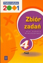 Matematyka 2001. Klasa 4, szkoła podstawowa. Zbiór zadań