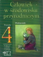 Człowiek w środowisku przyrodniczym. Klasa 4, szkoła podstawowa. Przyroda. Podręcznik