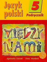 Między nami. Klasa 5, szkoła podstawowa. Język polski. Podręcznik