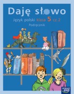 Daję słowo. Klasa 5, szkoła podstawowa, część 2. Język polski. Podręcznik