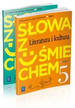 Słowa z uśmiechem. Klasa 5, szkoła podstawowa. Język polski. Podręcznik. Literatura i kultura