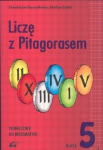 Liczę z Pitagorasem. Klasa 5, szkoła podstawowa. Matematyka. Podręcznik