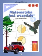 Matematyka jest wszędzie. Klasa 5, szkoła podstawowa. Zeszyt ćwiczeń