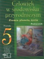 Człowiek w środowisku przyrodniczym. Klasa 5, szkoła podstawowa. Przyroda. Podręcznik