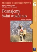 Poznajemy świat wokół nas. Klasa 6, szkoła podstawowa. Historia i społeczeństwo. Zeszyt ćwiczeń