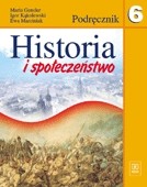 Historia i społeczeństwo. Klasa 6, szkoła podstawowa. Podręcznik