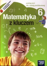 Matematyka z kluczem. Klasa 6, szkoła podstawowa. Podręcznik