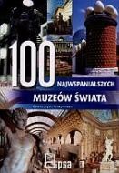 100 najwspanialszych muzeów świata