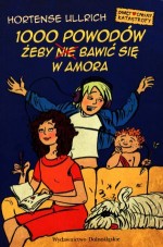 1000 powodów, by (nie) bawić się w Amora