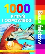 1000 pytań i odpowiedzi. Baza faktów