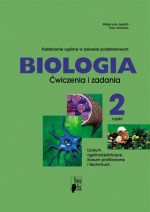 Biologia. Liceum, część 2. Ćwiczenia i zadania. Zakres podstawowy