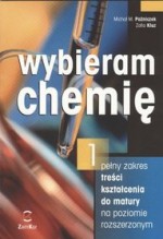 Wybieram chemię. Liceum, część 1. Chemia. Podręcznik. Zakres rozszerzony