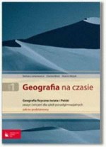 Geografia na czasie. Liceum, część 1. Geografia fizyczna świata i Polski. Zeszyt ćwiczeń