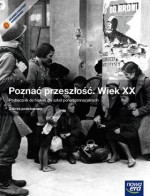 Poznać przeszłość. Wiek XX. Szkoła ponadgimnazjalna. Historia. Podręcznik. Zakres podstawowy (+CD)