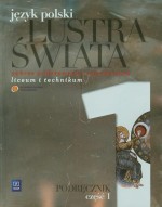 Lustra świata. Liceum i technikum, część 1. Język polski. Podręcznik. Zakres podst. i rozszerzony