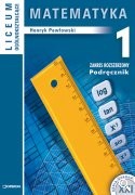 Matematyka 1. Podręcznik. Zakres rozszerzony.