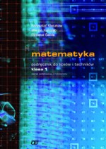 Matematyka. Klasa 1, liceum. Podręcznik. Zakres podstawowy i rozszerzony