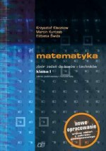 Matematyka. Klasa 1, liceum. Zbiór zadań. Zakres podstawowy i rozszerzony