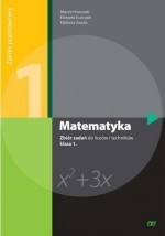 Matematyka. Klasa 1, liceum / technikum. Zbiór zadań. Zakres Podstawowy