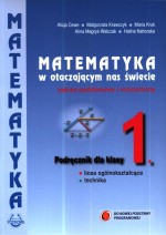 Matematyka w otaczającym nas świecie. Klasa 1, liceum / technikum. Podręcznik. Zakres podst./rozsz.