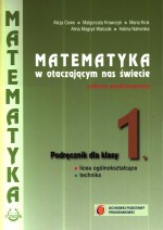 Matematyka w otaczającym nas świecie. Klasa 1, liceum / technikum. Podręcznik. Zakres podstawowy