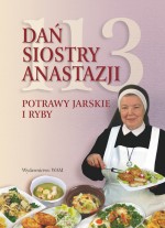 113 dań siostry Anastazji. Potrawy jarskie i ryby