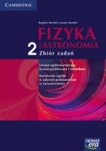 Fizyka i astronomia. Liceum, część 2. Zbiór zadań. Zakres podstawowy z rozszerzeniem