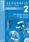 Szkoła XXI. Liceum, część 2. Geografia. Zeszyt ćwiczeń. Zakres podstawowy i rozszerzony