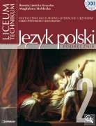 Szkoła XXI. Liceum, część 2. Język polski. Podręcznik, kształcenie kulturowo-literackie i językowe