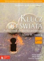 Klucz do świata. Klasa 2, liceum i technikum, część 1. Język polski. Podręcznik